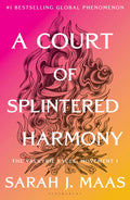 A Court of Splintered Harmony - Sarah J. Maas | Hardcover
